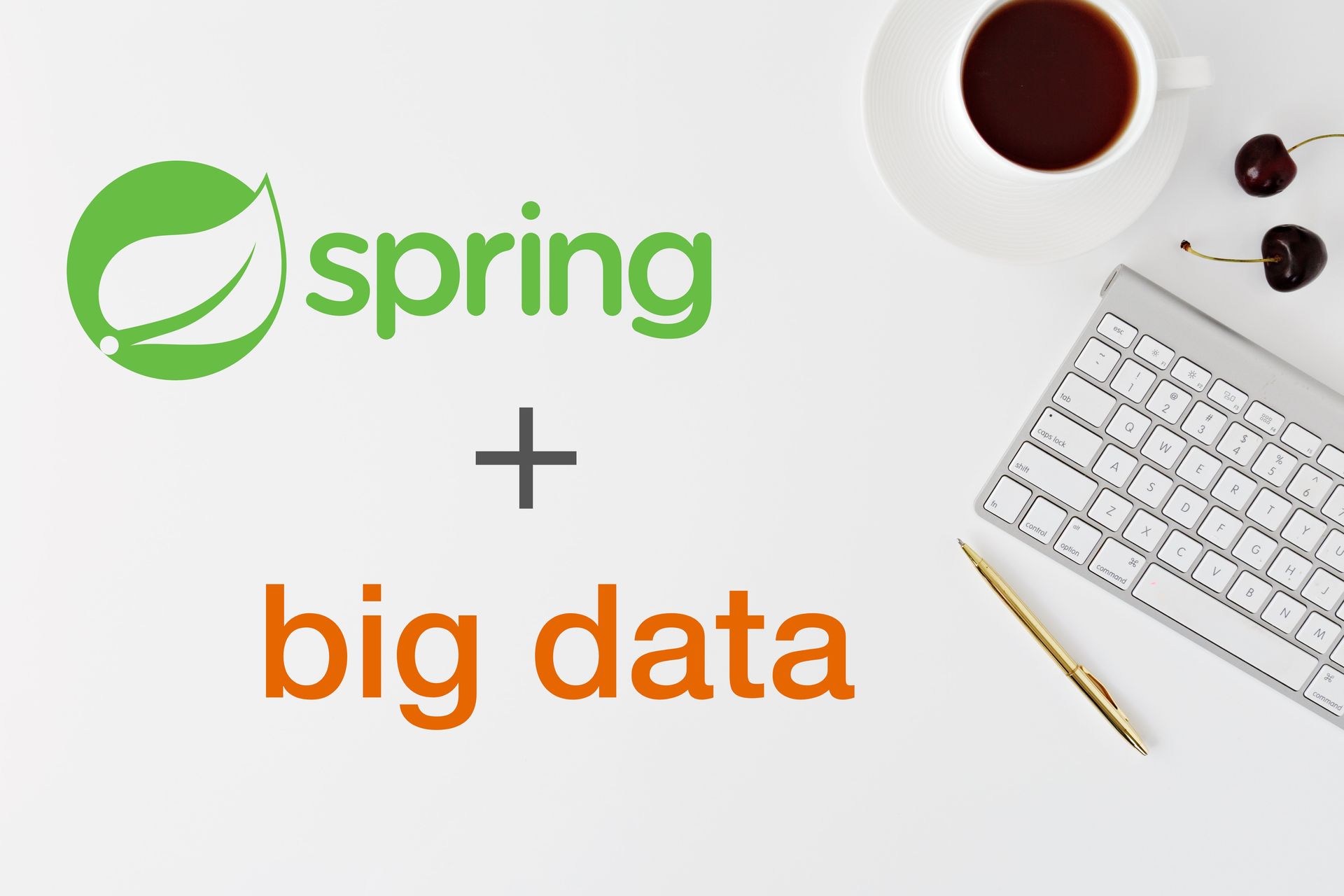 How to work with Big Data from Java Spring applications